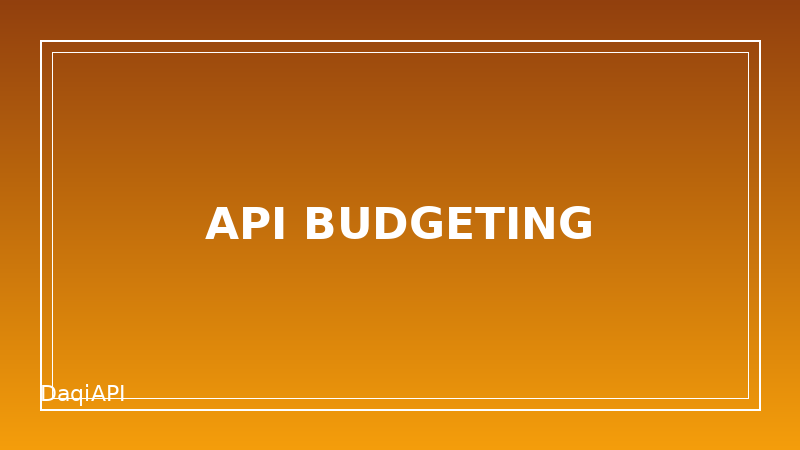 Budgeting for API Spend