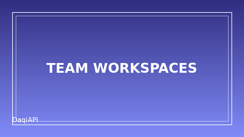 Introducing Team Workspaces