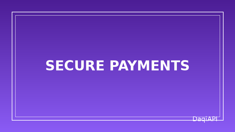 How We Keep Your Payments and Account Secure